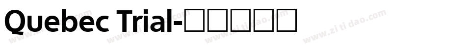 Quebec Trial字体转换